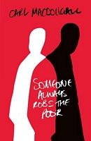 Cover of Someone Always Robs the Poor by Carl Macdougall