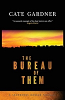 Cover of The Bureau of Them by Cate Gardner