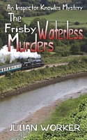 The Frisby Waterless Murders