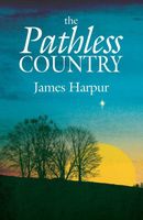 Cover of The Pathless Country by James Harpur