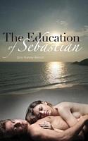 The Education of Sebastian