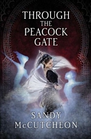 Through The Peacock Gate