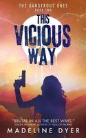 This Vicious Way