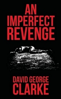An Imperfect Revenge