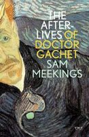The Afterlives of Doctor Gachet