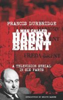 A Man Called Harry Brent