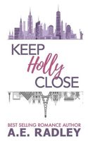 Keep Holly Close
