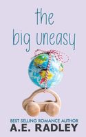 The Big Uneasy