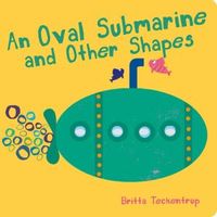 An Oval Submarine and Other Shapes