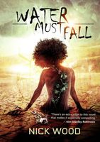 Cover of Water Must Fall by Nick Wood