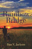 Cover of Rainbow Bridge by Dan V. Jackson