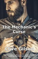 Cover of The Mechanic's Curse by Clive Gilson