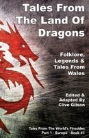 Cover of Tales from the Land of Dragons by Clive Gilson