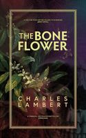 The Bone Flower