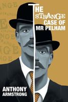 The Strange Case of Mr. Pelham