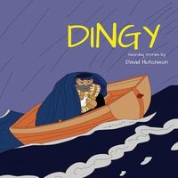 Cover of Dingy by David Hutchison