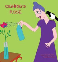 Cover of Oighrig's Rose by David Hutchison