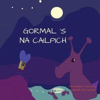 Cover of Gormal 's na Cailpich by David Hutchison