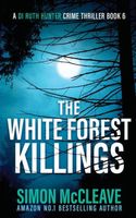 The White Forest Killings