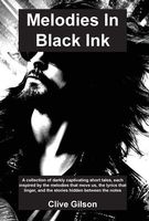 Cover of Melodies In Black Ink by Clive Gilson