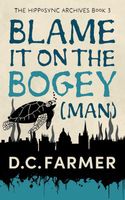 Blame it on the Bogey Man