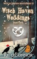 Witch Haven Weddings - part one