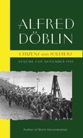 Cover of Citizens and Soldiers: Volume One of November 1918 by Alfred Doblin