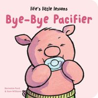 Bye-Bye Pacifier