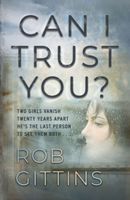 Cover of Can I Trust You? by Rob Gittins