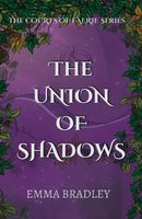 The Union Of Shadows