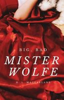 Big, Bad Mister Wolfe
