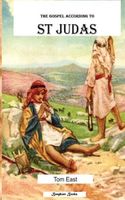 Cover of The Gospel According to St Judas by Tom East