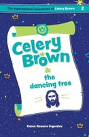 Celery Brown and the dancing tree