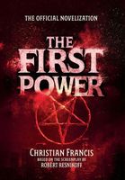 The First Power: The Official Novelization
