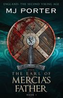 The Earl of Mercia's Father