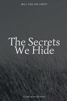 The Secrets We Hide