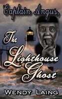 Captain Angus, the Lighthouse Ghost