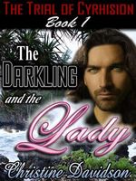 Cover of The Darkling and the Lady by Christine Davidson