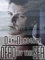 Cover of Dead by the Sea by Dan Donoghue