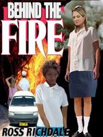 Cover of Behind the Fire by Ross Richdale