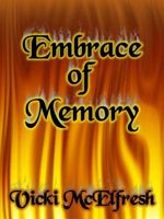 Cover of Embrace of Memory by Vicki McElfresh
