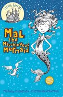 Mal the Mischievous Mermaid