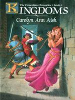 Cover of Kingdoms by Carolyn Ann Aish