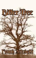 Cover of Bitter Tree by Frank Altobelli