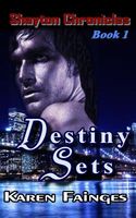 Cover of Destiny Sets by Karen Fainges