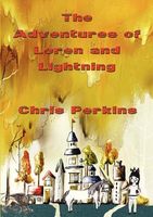 Cover of The Adventures of Loren and Lightning by Chris Perkins
