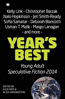 Cover of Year's Best YA Speculative Fiction 2014 by Alisa Krasnostein