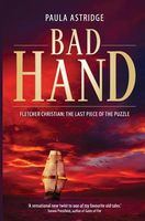 Cover of Bad Hand: Fletcher Christian: The Last Piece of the Puzzle by Paula Astridge