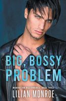 Big, Bossy Problem