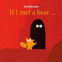 If I Met a Bear